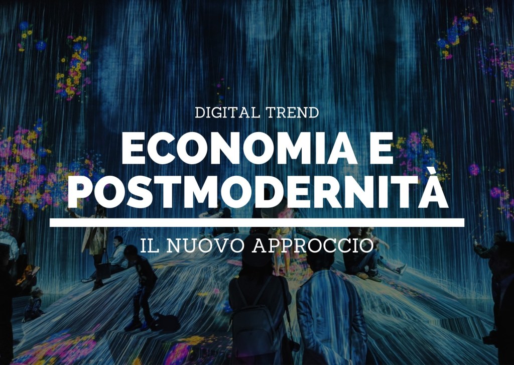 Economia e postmodernità. Il nuovo approccio