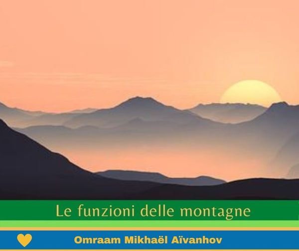 LE FUNZIONI DELLE MONTAGNE