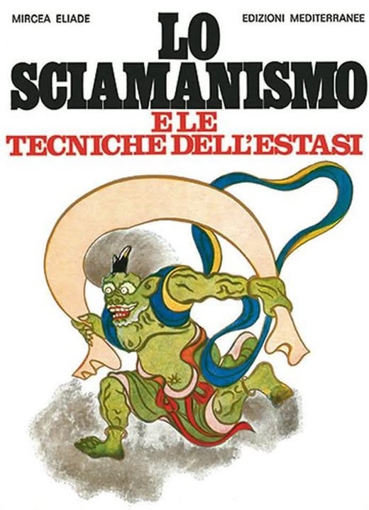 LO SCIAMANISMO E LE TECNICHE DELL'ESTASI